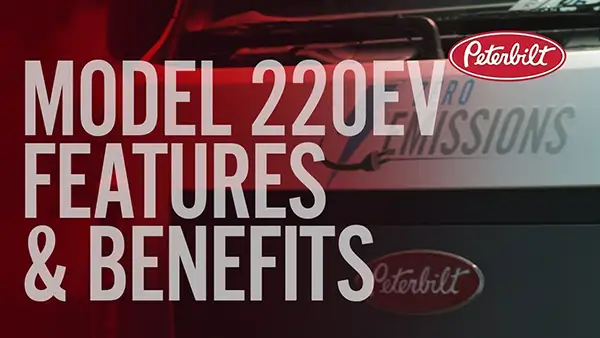 Peterbilt Model 220EV Features & Benefits